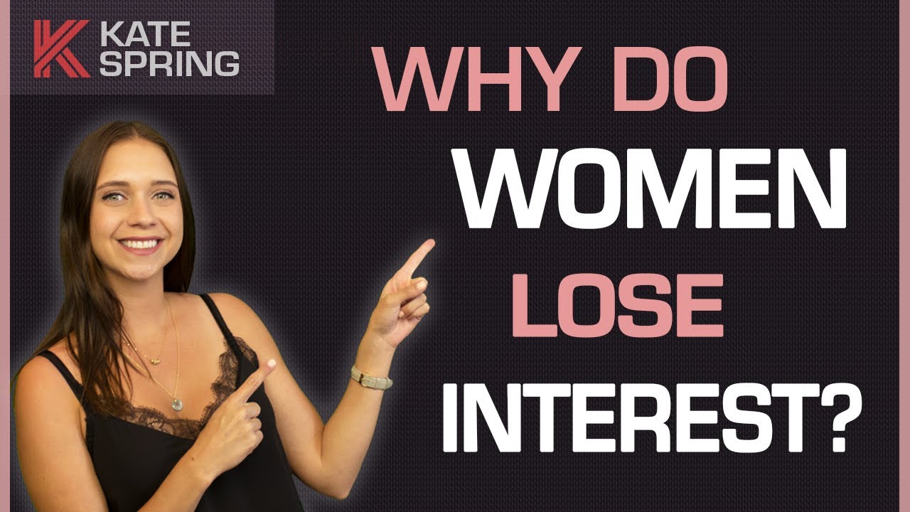 Why Women Lose Interest (And How to Prevent That From Happening!) 